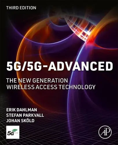 5G/5G-Advanced The New Generation Wireless Access Technology by Erik Dahlman 978-0443131738