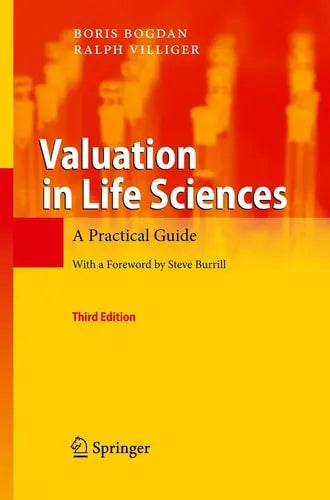 Valuation in Life Sciences A Practical Guide by Boris Bogdan ISBN: 978-3642108198