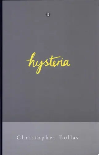 Hysteria by Christopher Bollas 978-0415220330