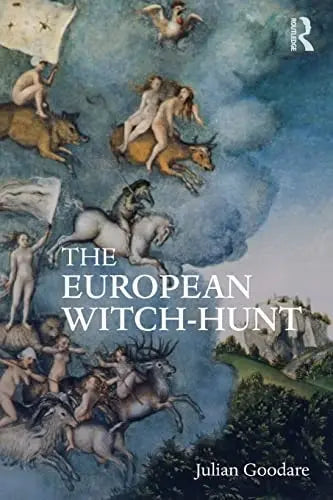 The European Witch-hunt by Julian Goodare 978-0415254533