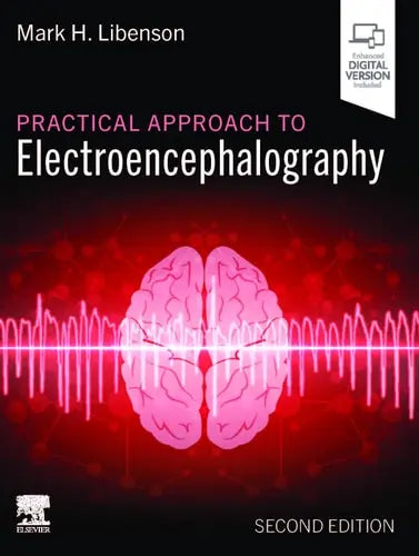 Practical Approach to Electroencephalography by Mark H. Libenson 978-0443348365