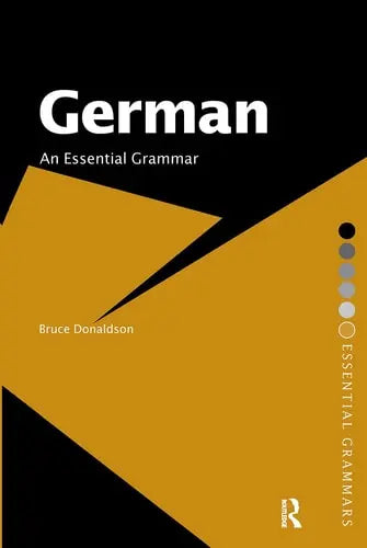 German An Essential Grammar by Bruce C. Donaldson 978-0415366021