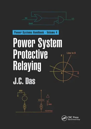 Power System Protective Relaying by J. C. Das 978-0367735623
