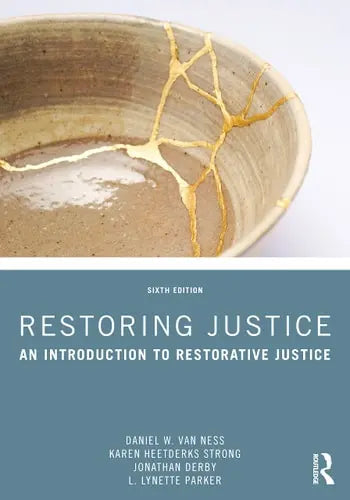Restoring Justice An Introduction to Restorative Justice by Daniel W. Van Ness 978-0367740795
