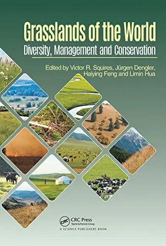 Grasslands of the World Diversity, Management and Conservation by Victor R. Squires 978-0367780937