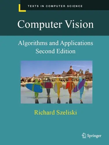 Computer Vision Algorithms and Applications by Richard Szeliski ISBN: 978-3030343712