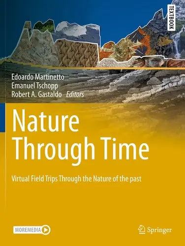 Nature through Time Virtual field trips through the Nature of the past by Edoardo Martinetto ISBN: 978-3030350574