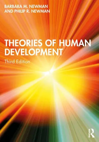 Theories of Human Development by Barbara M. Newman 978-0367856892
