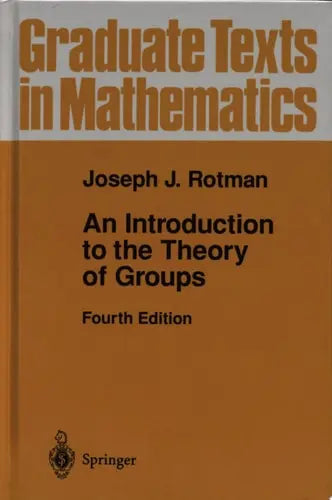 An Introduction to the Theory of Groups by Joseph Rotman 978-0387942858