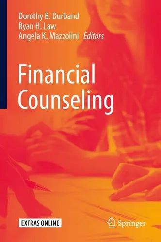 Financial Counseling by Dorothy B. Durband ISBN: 978-3319725857