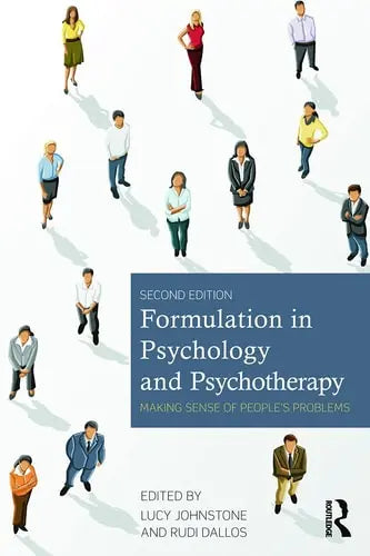 Formulation in Psychology and Psychotherapy Making Sense of People's Problems by Lucy Johnstone 978-0415682312