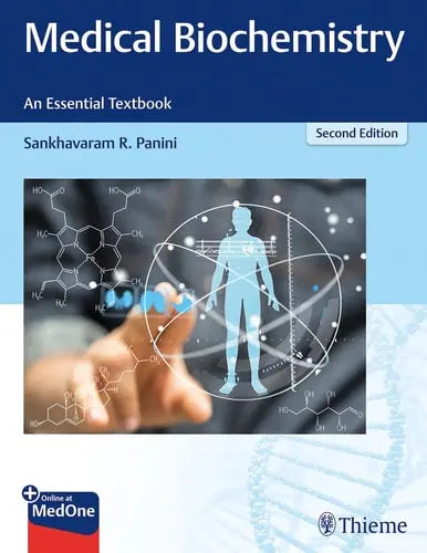 Medical Biochemistry An Essential Textbook by Sankhavaram R. Panini ISBN: 978-1626237445