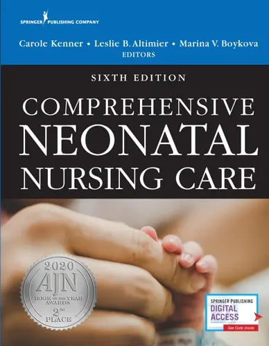 Comprehensive Neonatal Nursing Care by Carole Kenner 978-0826139092