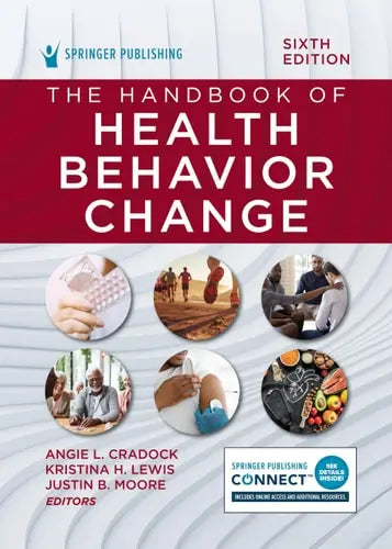 The Handbook of Health Behavior Change by Angie L. Cradock 978-0826142641