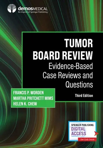 Tumor Board Review Evidence-Based Case Reviews and Questions by Francis P. Worden 978-0826145970