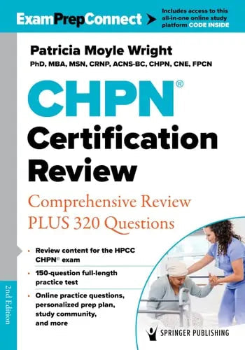 Chpn(r) Certification Review Comprehensive Review Plus 320 Questions by Patricia Moyle Wright ISBN: 978-0826153746