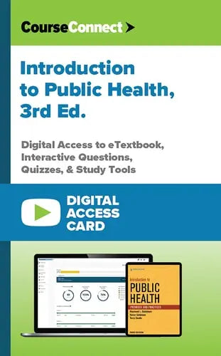 Introduction to Public Health (Digital Access Card): Digital Access to eTextbook, Interactive Questions, Quizzes, & Study Tools by Raymond L. Goldsteen DrPH ISBN: 978-0826154934