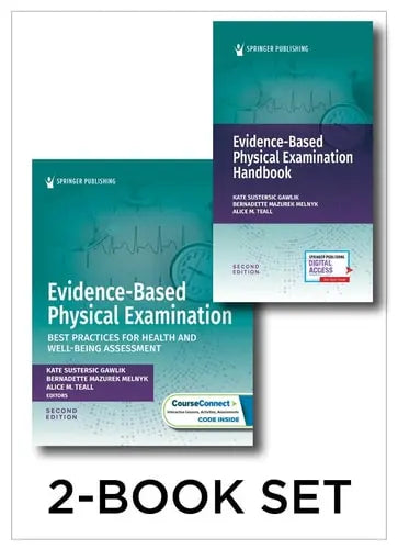 Evidence Based Physical Examination Textbook and Handbook Set: Best Practices for Health & Well-Being Assessment by Kate Gawlik ISBN: 978-0826157782