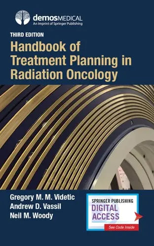 Handbook of Treatment Planning in Radiation Oncology by Gregory M. M. Videtic ISBN: 978-0826168412