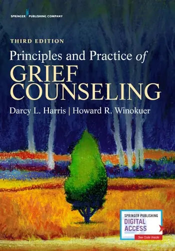 Principles and Practice of Grief Counseling by Darcy L. Harris ISBN: 978-0826173324