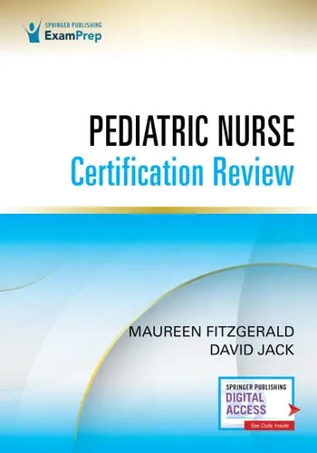Pediatric Nurse Certification Review by Maureen Fitzgerald ISBN 978-0826179449
