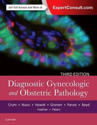 Diagnostic Gynecologic and Obstetric Pathology ISBN 9780323447324