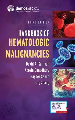 Handbook of Hematologic Malignancies by David A. Sallman ISBN: 978-0826184412