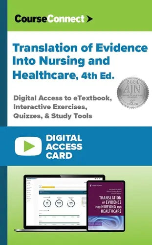 Translation of Evidence Into Nursing and Healthcare (Digital Access Card): Digital Access to eTextbook, Interactive Exercises, Quizzes, & Study Tools ISBN: 978-0826191670