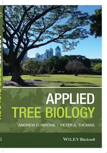 Applied Tree Biology by Andrew Hirons ISBN: 978-1118296400