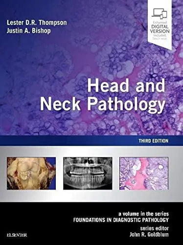 Head and Neck Pathology by Lester D. R. Thompson 3rd Edition ISBN 9780323479165