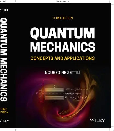 Quantum Mechanics Concepts and Applications by Nouredine Zettili ISBN: 978-1118307892
