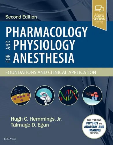 Pharmacology and Physiology for Anesthesia Foundations and Clinical Application ISBN 9780323481106