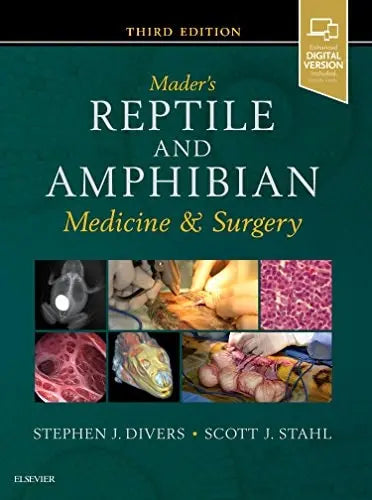 Mader's Reptile and Amphibian Medicine and Surgery by Stephen J. Divers 3rd Edition ISBN 9780323482530