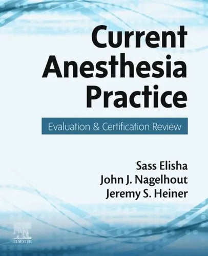 Current Anesthesia Practice Evaluation & Certification Review ISBN 9780323483865