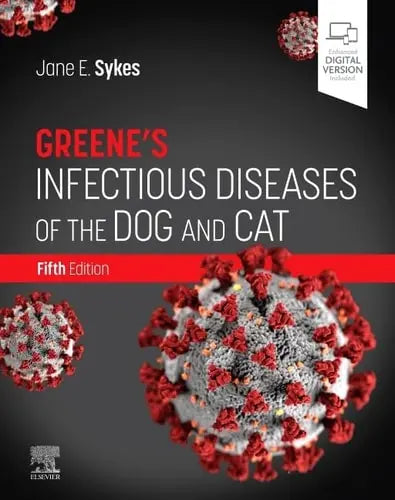 Greene's Infectious Diseases of the Dog and Cat by Jane E. Sykes 5th Edition ISBN 9780323509343