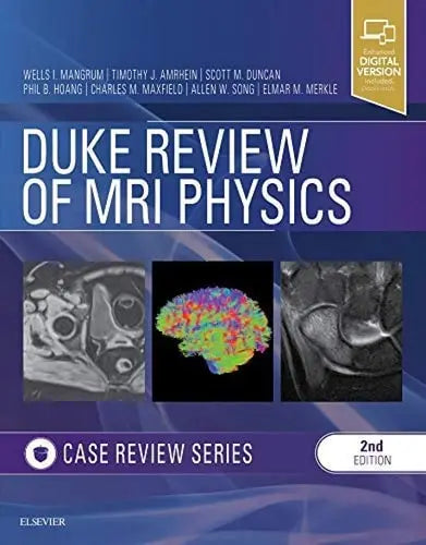 Duke Review of MRI Physics: Case Review Series by Wells I. Mangrum 2nd Edition ISBN 9780323530385