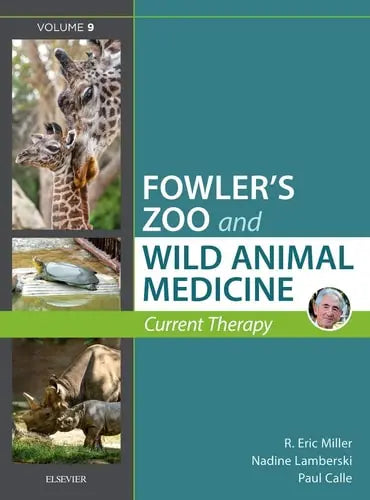 Fowler's Zoo and Wild Animal Medicine Current Therapy ISBN 9780323552288