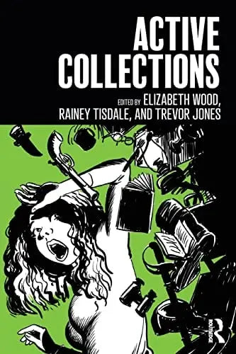Active Collections by Elizabeth Wood ISBN: 978-1629585239