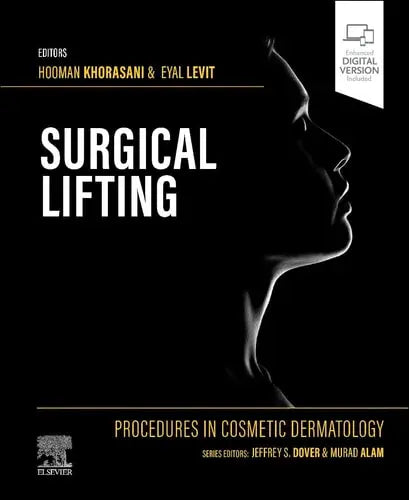 Procedures in Cosmetic Dermatology Series: Surgical Lifting ISBN 9780323673266