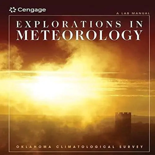 Explorations in Meteorology A Lab Manual by Oklahoma Climatological Survey 978-0495010296