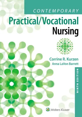 Contemporary Practical/Vocational Nursing by Corinne Kurzen ISBN: 978-1975136215