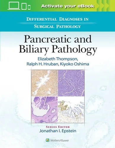 Pancreatic and Biliary Pathology by Elizabeth D. Thompson ISBN: 978-1975144739