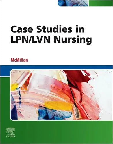 Case Studies in LPN/LVN Nursing ISBN 9780323711043