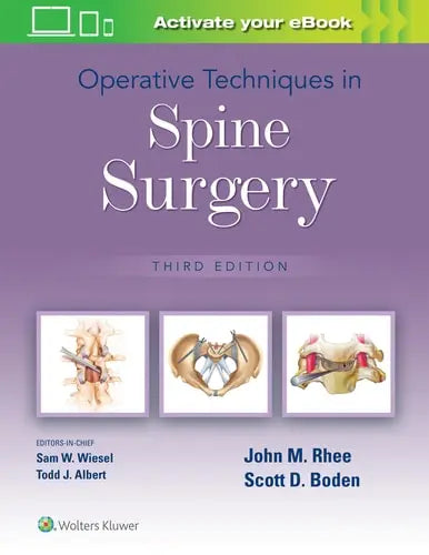 Operative Techniques in Spine Surgery by John M. Rhee ISBN: 978-1975172138