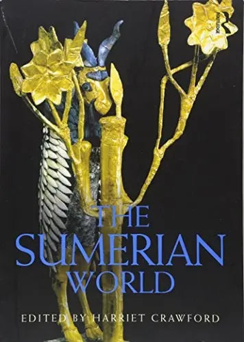 The Sumerian World by Harriet E. W. Crawford ISBN: 978-1138238633