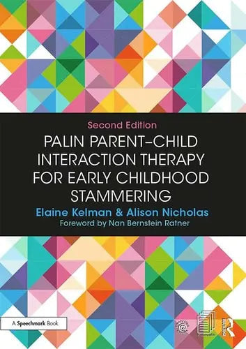 Palin Parent-Child Interaction Therapy for Early Childhood Stammering by Elaine Kelman 978-0815358329