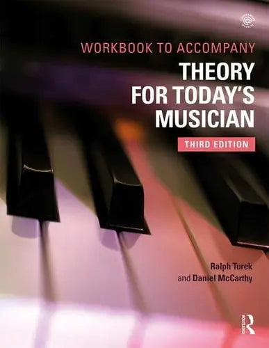 Theory for Today's Musician Workbook by Ralph Turek 978-0815371724