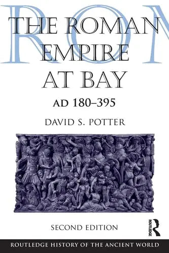 The Roman Empire at Bay, AD 180-395 by David Stone Potter 978-0415840552