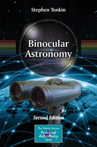 Binocular Astronomy by Stephen Tonkin ISBN: 978-1461474661