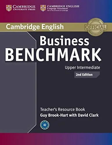 Business Benchmark Upper Intermediate BULATS and Business Vantage Teacher's Resource Book by Guy Brook-Hart ISBN: 978-1107632110